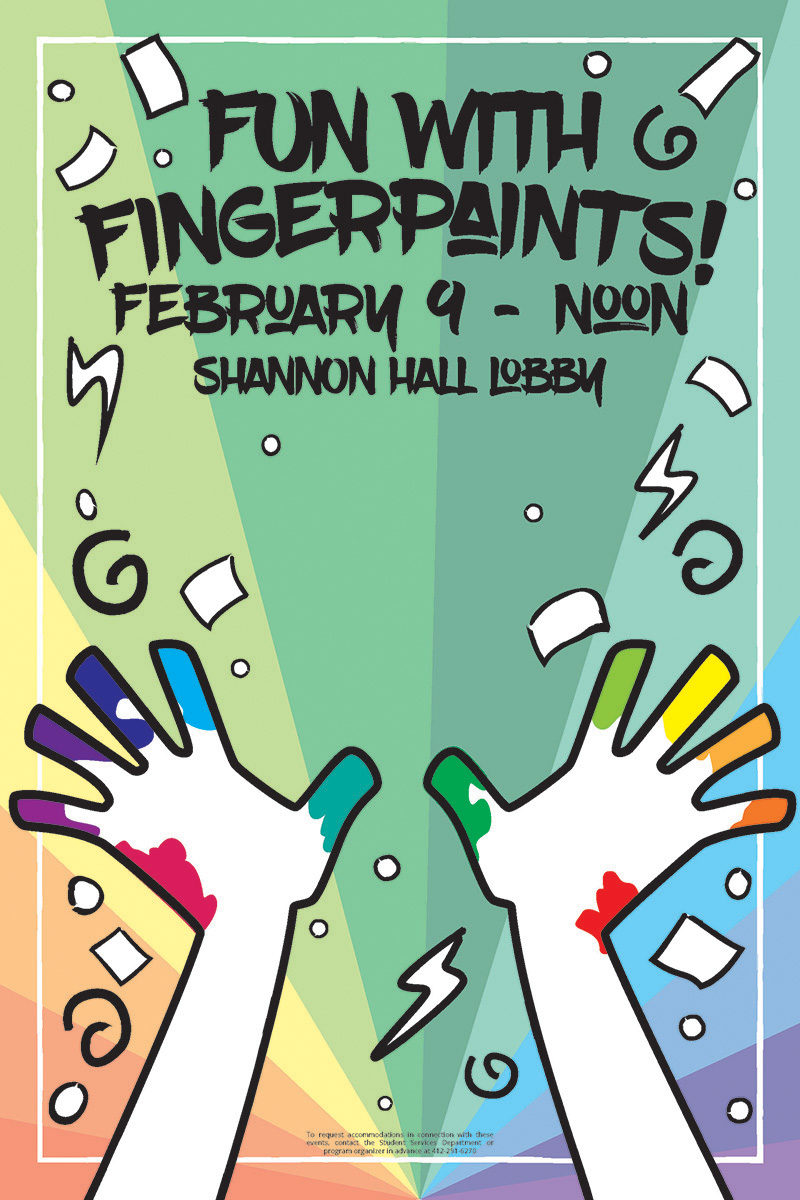 This is a poster for the Fun with Fingerpaints event. There is a rainbow inverse sunburst eminating from the bottom of the poster. The typography is a brush script font, used to help connect it back to the idea of painting. An illustration of paint covered hands is placed at the bottom of the page. There is confetti floating above and around the hands.